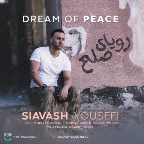دانلود آهنگ جدید رویای صلح از سیاوش یوسفی در سایت فاز موزیک