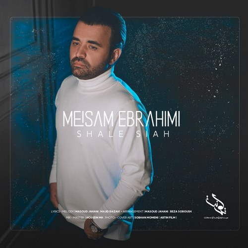 دانلود آهنگ جدید شال سیاه از میثم ابراهیمی در سایت فاز موزیک
