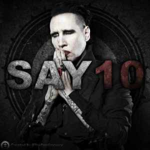 Marilyn Manson به نام Say10 Marilyn Manson به نام Say10