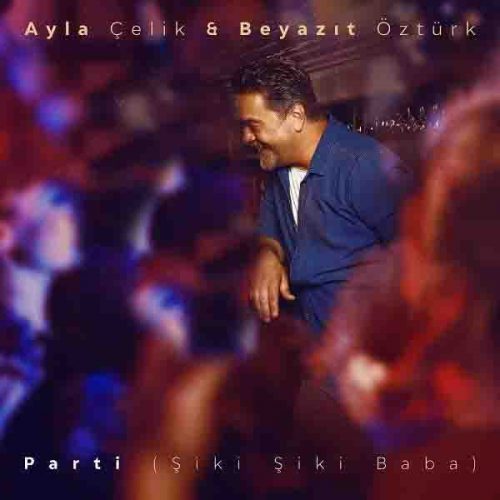 موزیک منتشر شده عارف بنام مهمونی آهنگ جدید Parti از Ayla Celik