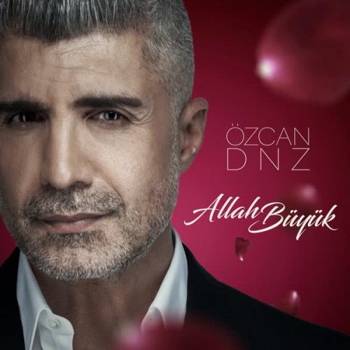 موزیک منتشر شده اوزجان دنیز بنام خدا بزرگه دانلود آهنگ Allah Buyuk از Ozcan Deniz