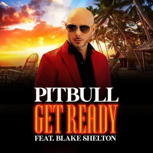 موزیک منتشر شده پیت بول بنام آماده شو دانلود آهنگ Get Ready از Pitbull