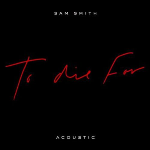 موزیک منتشر شده سم اسمیت بنام مردن برای دانلود آهنگ To Die For از Sam Smith