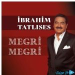 دانلود آهنگ ابراهیم تاتلیسس به نام مگری مگری