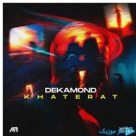 دانلود آهنگ دکاموند و زانیار به نام خاطرات