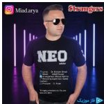 دانلود آهنگ میعاد آریا به نام غریبه ها