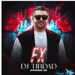 دانلود آهنگ دیجی تیرداد به نام اف ایکس ۰۲ (پادکست)